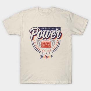 Your Inner Voice has Power T-Shirt